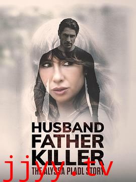 丈夫、父亲、杀手:Alyssa Pladl 的故事
