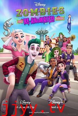 ZOMBIES The Re-Animated Series
